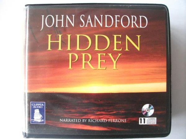 Cover Art for 9781845052324, Hidden Prey [Complete & Unabridged] by John Sandford