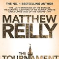 Cover Art for 9781743289679, The Tournament by Matthew Reilly