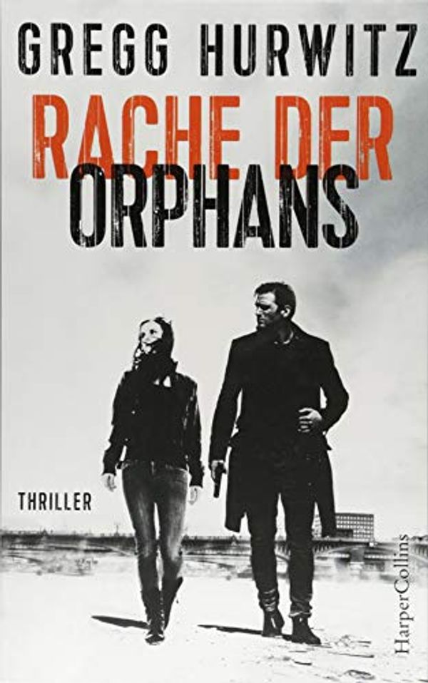 Cover Art for 9783959672153, Rache der Orphans by Gregg Hurwitz