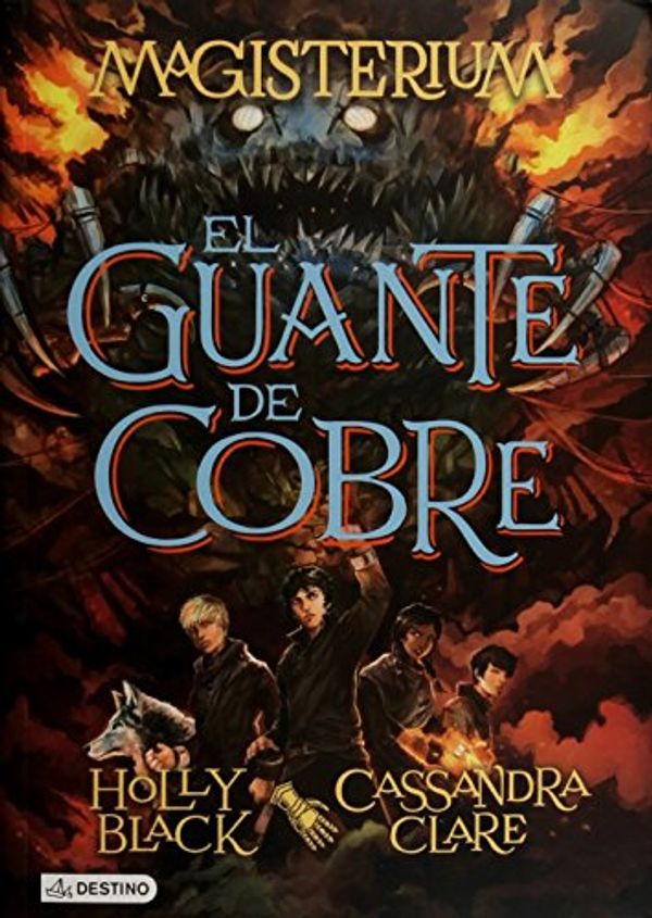 Cover Art for 9786070732515, El guante de cobre. Magisterium 2 by Holly Black, Cassandra Clare