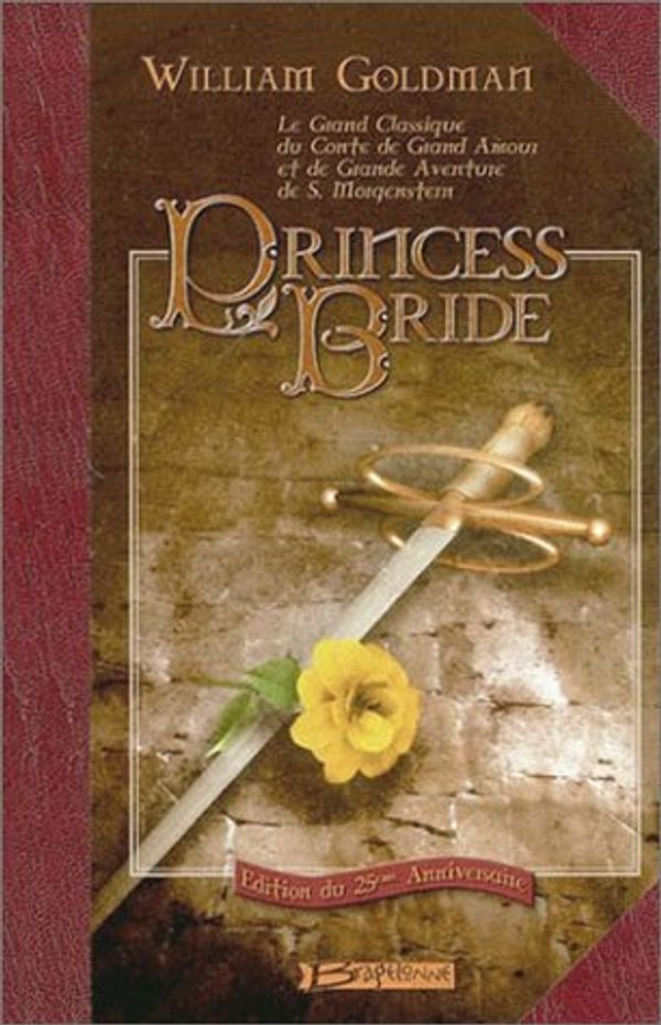 Cover Art for 9782914370769, Princess Bride by William Goldman