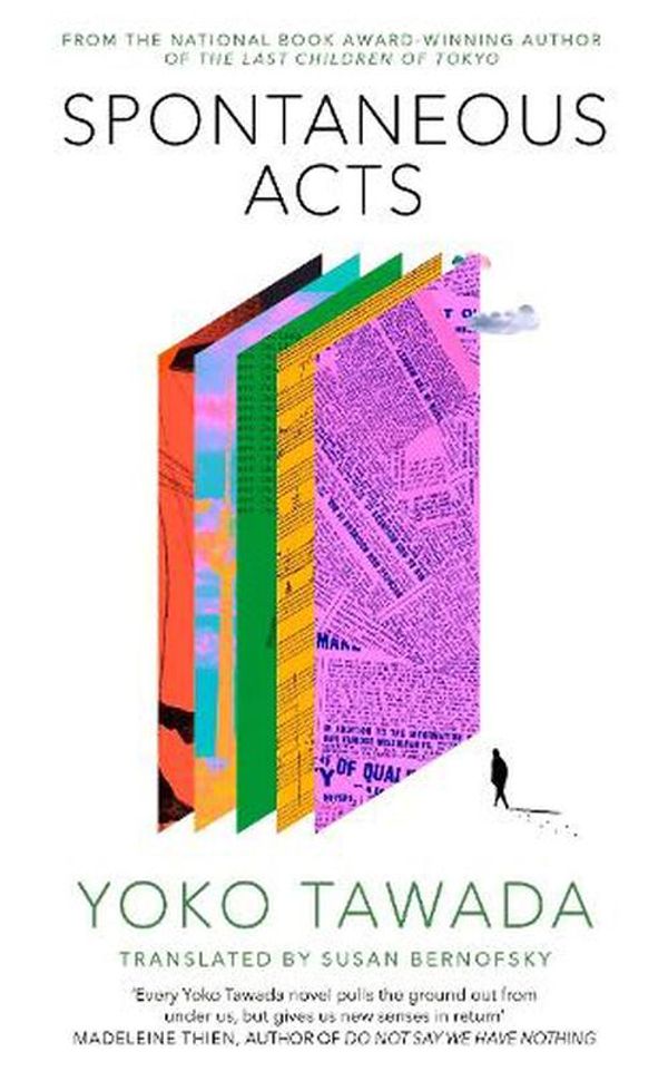 Cover Art for 9780349704234, Spontaneous Acts by Yoko Tawada