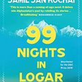Cover Art for 9781526625878, 99 Nights in Logar by 