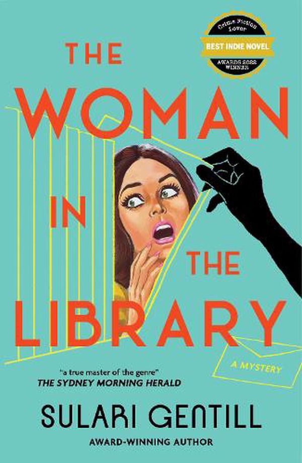 Cover Art for 9781761151071, The Woman in the Library by Sulari Gentill