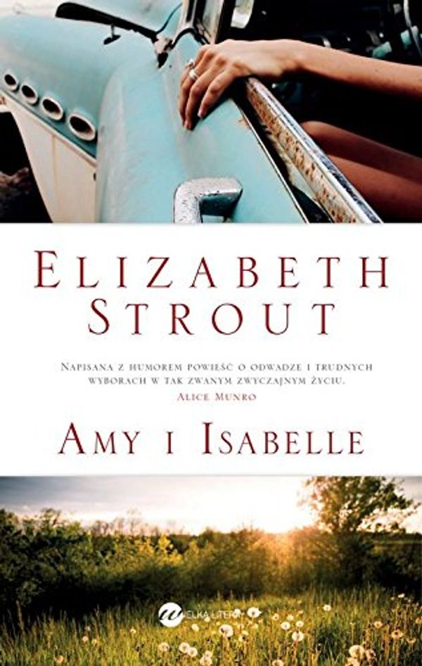 Cover Art for 9788380322219, Amy i Isabelle by Elizabeth Strout