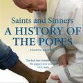 Cover Art for 9780300207088, Saints and Sinners: A History of the Popes by Eamon Duffy