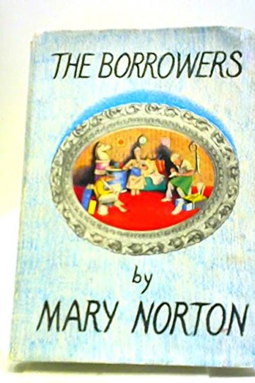 Cover Art for 9780460056588, Borrowers Afloat by Mary Norton