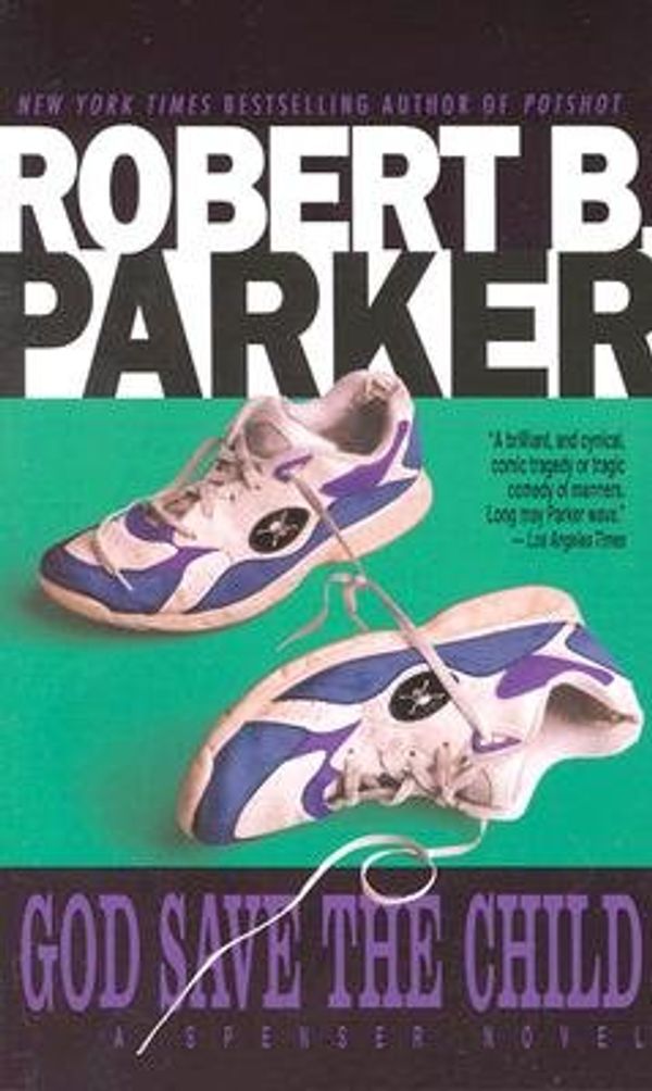 Cover Art for 9780140044713, God Save the Child by Robert B. Parker