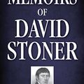 Cover Art for 9781937428297, Memoirs of David Stoner by John Hannah, William Dawson