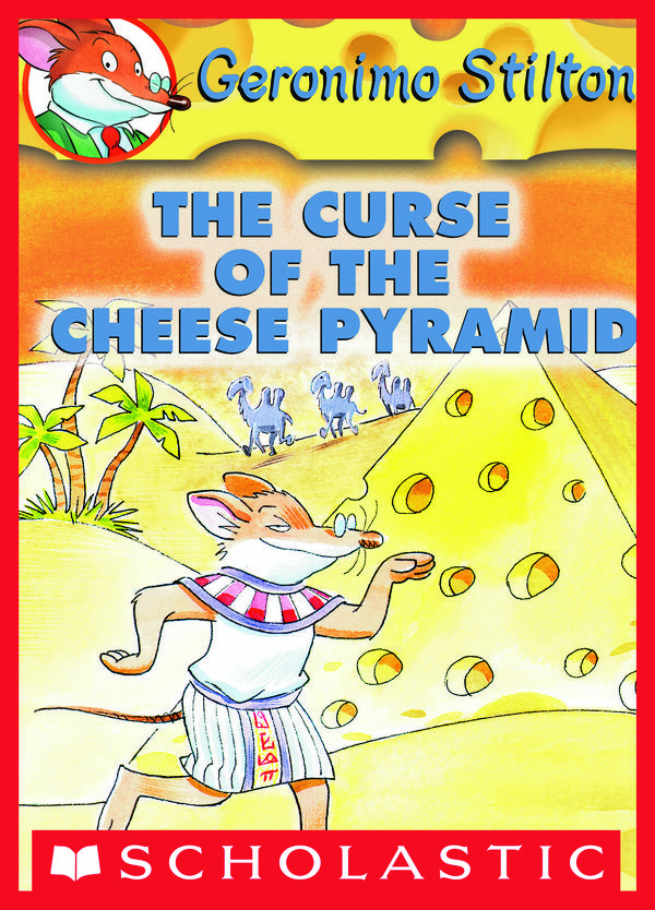 Cover Art for 9780545391573, Geronimo Stilton #2: The Curse of the Cheese Pyramid by Geronimo Stilton