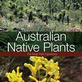Cover Art for 9780643103214, Australian Native Plants by Mark Webb