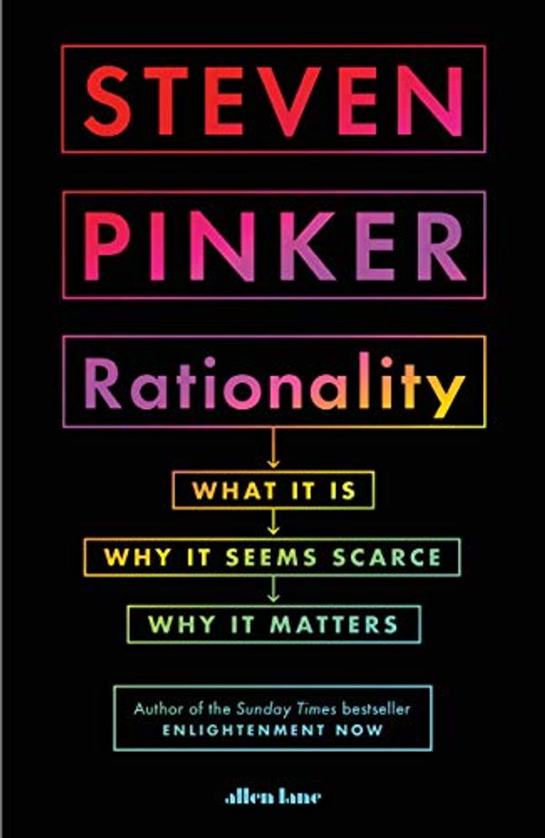 Cover Art for B08PY44J1P, Rationality by Steven Pinker