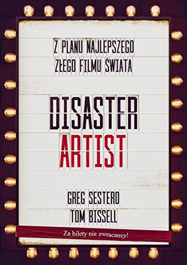 Cover Art for 9788381163477, Disaster Artist. Z planu najlepszego zlego filmu swiata by Greg Sestero