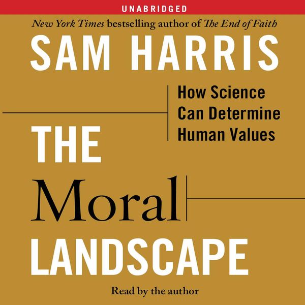 Cover Art for 9781442300156, The Moral Landscape by Sam Harris, Sam Harris