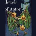 Cover Art for 9781483704715, The Jewels of Aptor by Samuel R Delany