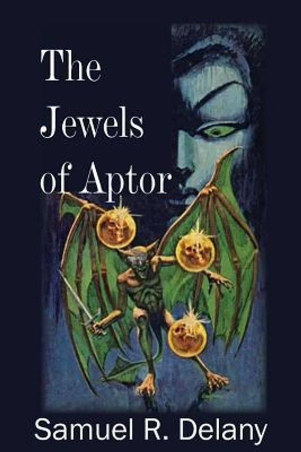 Cover Art for 9781483704715, The Jewels of Aptor by Samuel R Delany