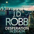 Cover Art for B09P5C7W83, Desperation in Death by J. D. Robb