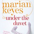 Cover Art for 9780241959374, Under the Duvet by Marian Keyes