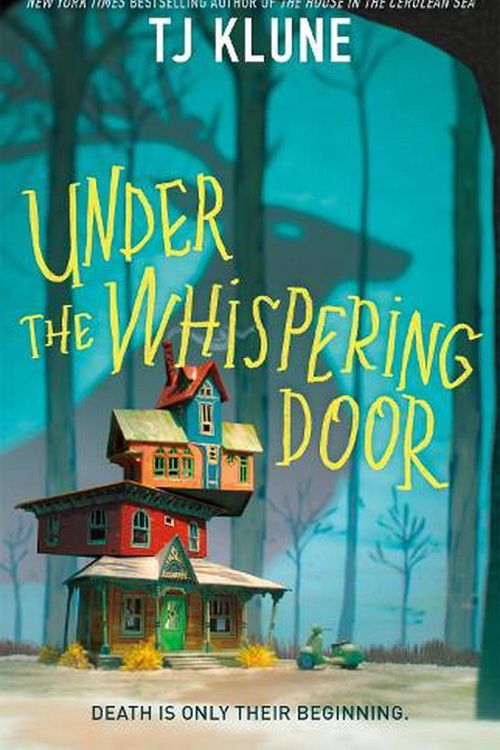 Cover Art for 9781250217349, Under the Whispering Door by TJ Klune