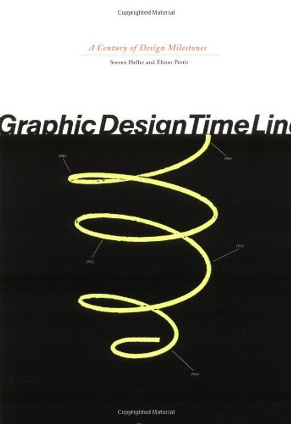 Cover Art for 9781581150643, Graphic Design Time Line by Steven Heller