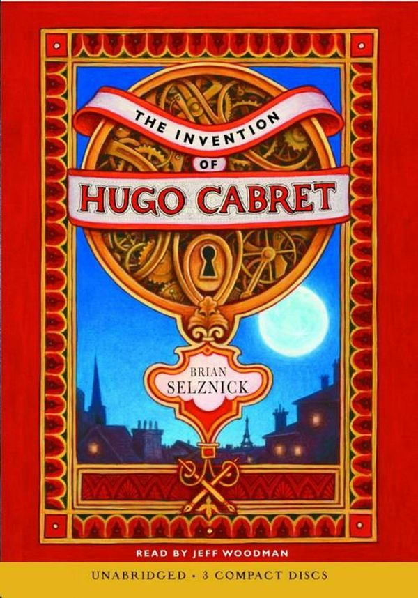 Cover Art for 9780545003636, The Invention of Hugo Cabret (Spoken Word Compact Disc) by Brian Selznick