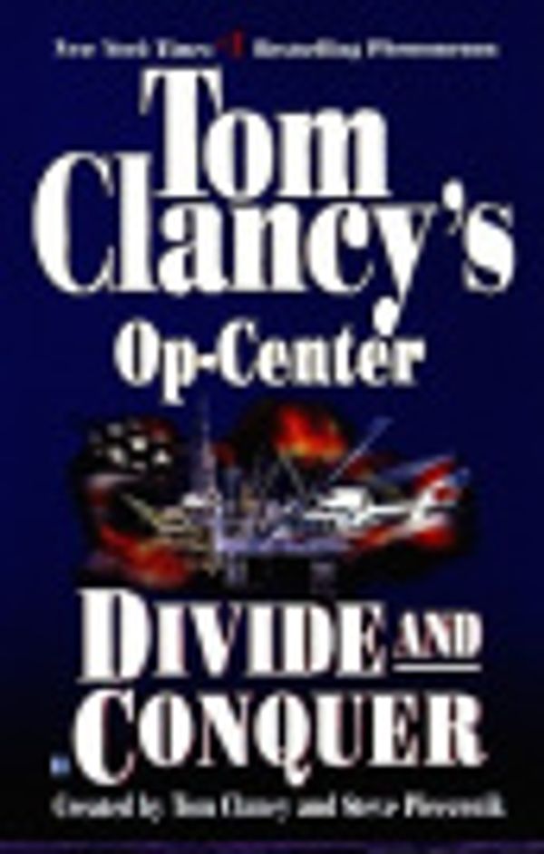 Cover Art for 9781101002766, Divide and Conquer by Tom Clancy