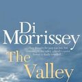 Cover Art for 9781250053442, The Valley by Di Morrissey