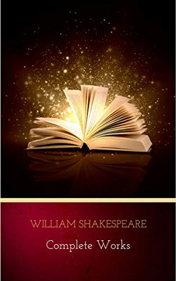 Cover Art for B07V1W1CGH, The Complete Works of William Shakespeare by William Shakespeare