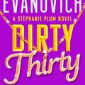 Cover Art for 9781035401994, Dirty Thirty by Janet Evanovich