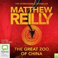 Cover Art for 9781486240593, The Great Zoo of China by Matthew Reilly