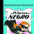 Cover Art for 9786073161732, Princesa de negro by Shannon/Hale Hale