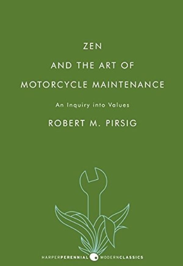 Cover Art for B01FIW64X6, Zen and the Art of Motorcycle Maintenance: An Inquiry into Values by Robert M. Pirsig (2008-09-30) by Robert M. Pirsig