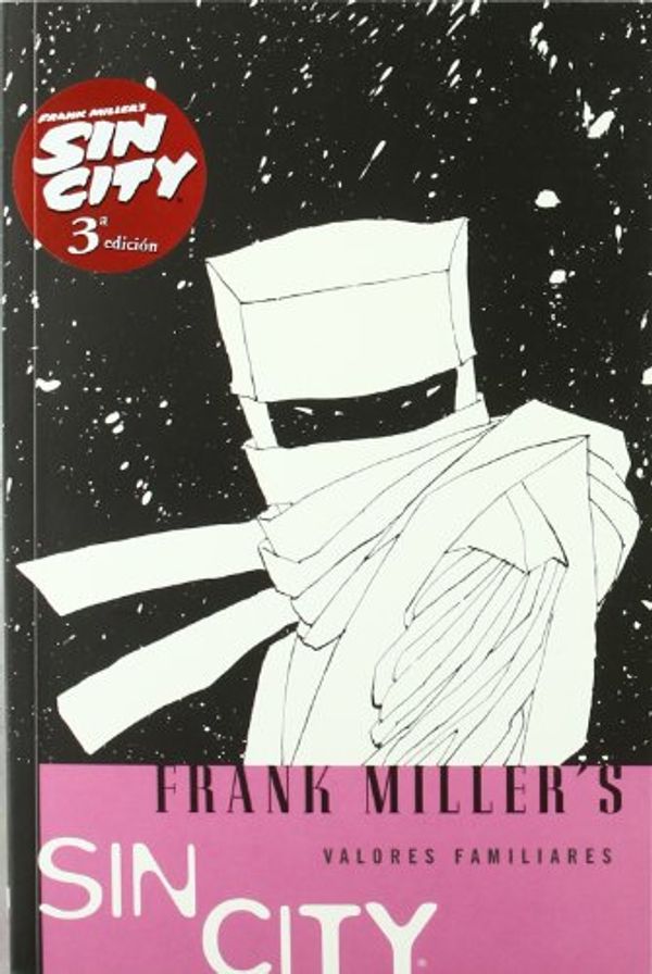 Cover Art for 9788498142211, Frank Miller's Sin City 5 Valores familiares / Family Values by Frank Miller