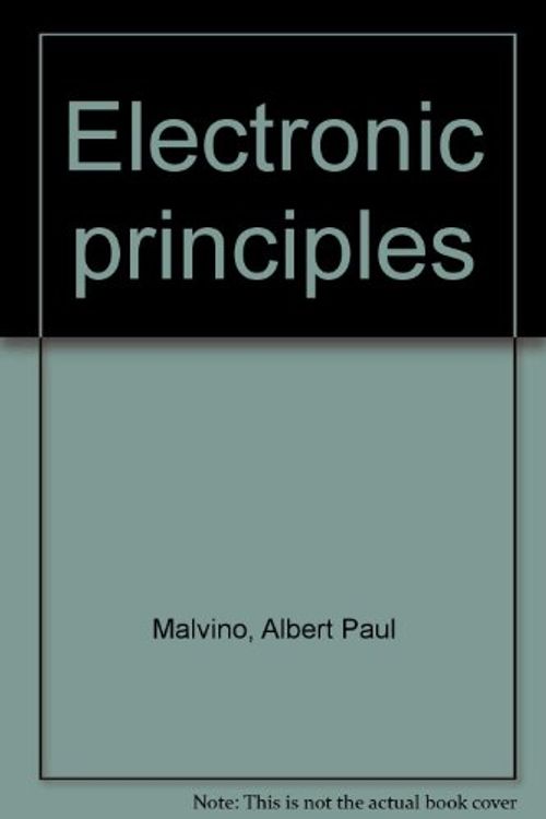 Cover Art for 9780028009483, Electronic principles by Albert Paul Malvino