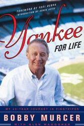 Cover Art for 9780061473418, Yankee for Life: My 40-Year Journey in Pinstripes by Glen Waggoner and Bobby Murcer