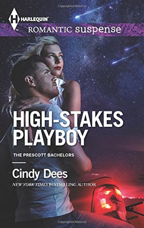 Cover Art for 9780373279036, High-Stakes Playboy (Harlequin Romantic Suspense\The Prescott) by Cindy Dees