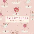 Cover Art for 9780141336503, Ballet Shoes by Noel Streatfeild