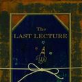 Cover Art for 9781401391447, The Last Lecture by Randy Pausch
