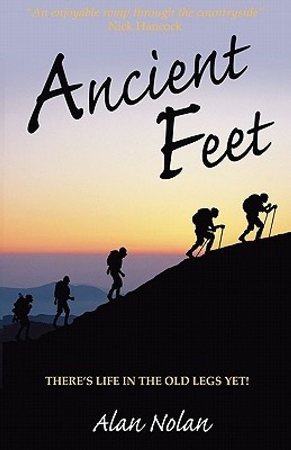Cover Art for 9781906510978, Ancient Feet by Alan Nolan