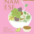 Cover Art for B08SHYB7X8, Vietnamese: Simple Vietnamese food to cook at home by Uyen Luu