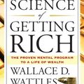 Cover Art for 9781587360947, The Science of Getting Rich or Financial Success Through Creative Thought by Wallace D. Wattles