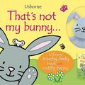 Cover Art for 9781801319676, That's Not My Bunny Book and Toy by Fiona Watt