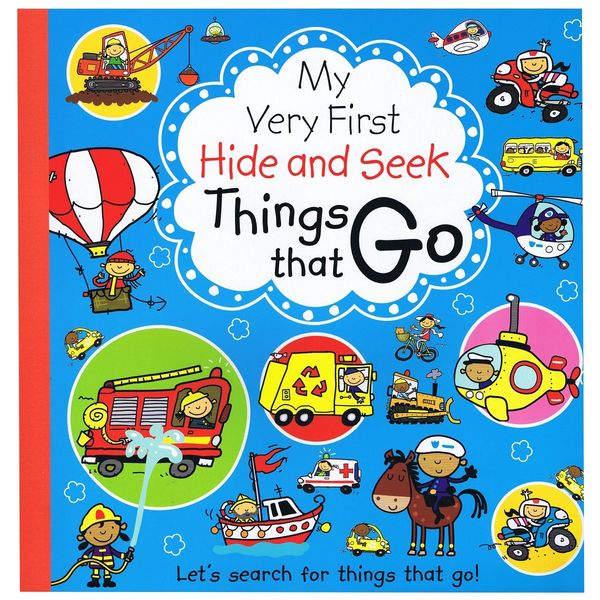 Cover Art for 9781783936373, My Very First Hide and Seek Things that Go by John A Abbott