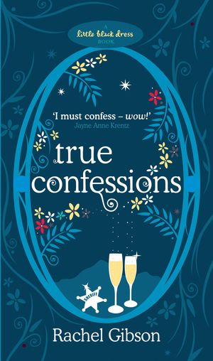 Cover Art for 9780755337392, True Confessions by Rachel Gibson