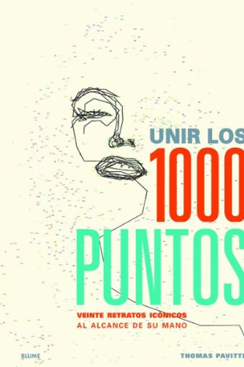 Cover Art for 9788498017168, Unir los 1000 puntos by THOMAS PAVITTE