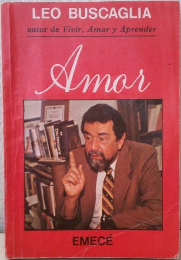 Cover Art for 9789500405539, Amor by Buscaglia, Leo F.