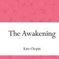 Cover Art for 9781519474292, The Awakening by Kate Chopin