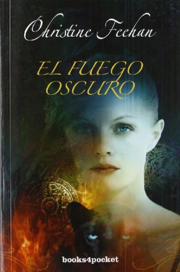 Cover Art for 9788415139362, El Fuego Oscuro by Christine Feehan