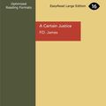 Cover Art for 9781459629509, A Certain Justice by Baroness P.D. James