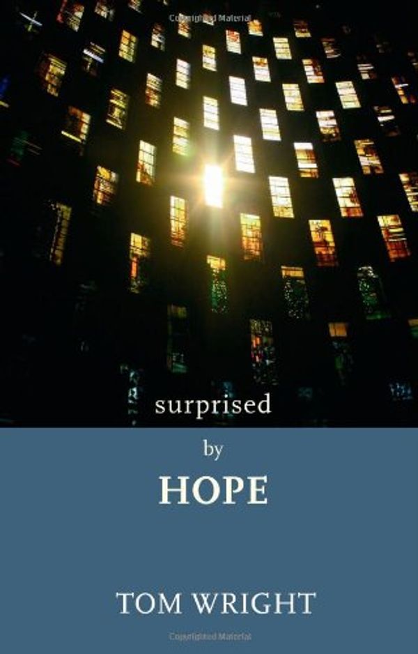 Cover Art for 9780281056170, Surprised by Hope by Tom Wright